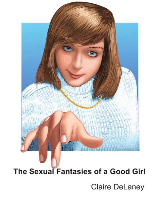 Sexual Fantasies of a Good Girl