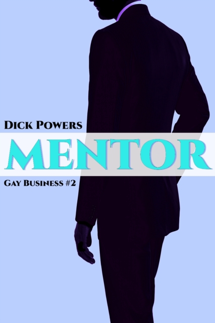 Mentor (Gay Business #2)
