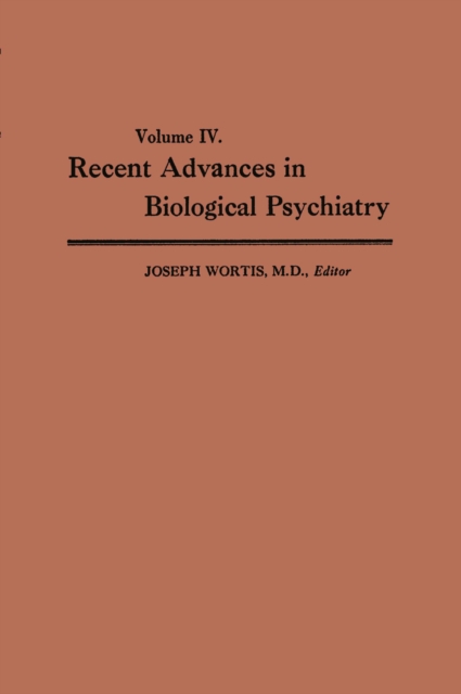 Recent Advances in Biological Psychiatry