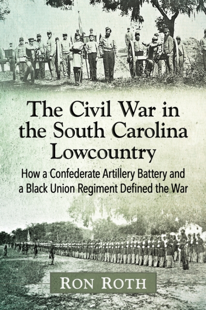 Civil War in the South Carolina Lowcountry