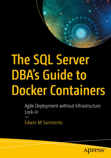 SQL Server DBA's Guide to Docker Containers