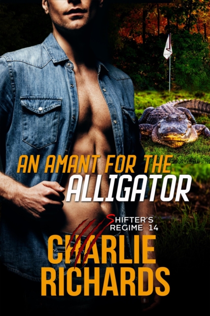 Amant for the Alligator