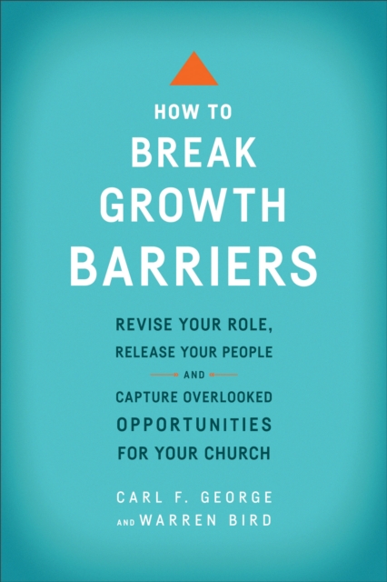 How to Break Growth Barriers