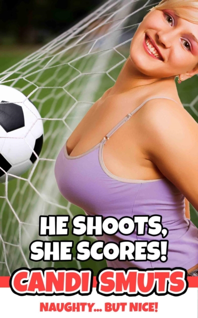 He Shoots, She Scores!