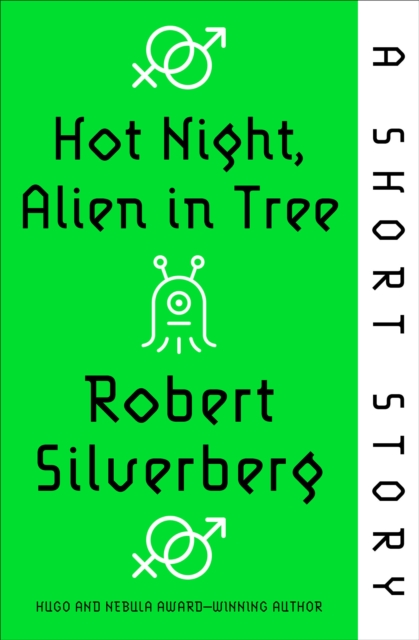 Hot Night, Alien in Tree