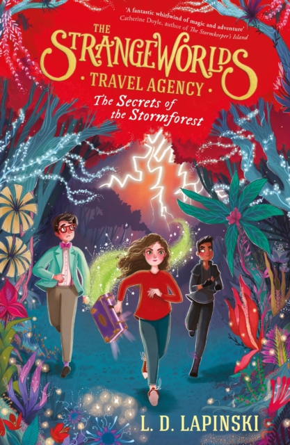 Strangeworlds Travel Agency: The Secrets of the Stormforest