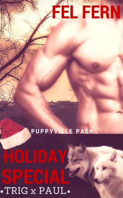 Puppyville Holiday Special: Trig x Paul