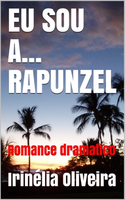 Eu sou... A Rapunzel