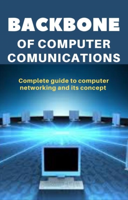 Backbone of Computer Communications