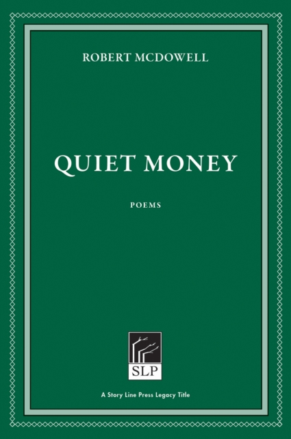 Quiet Money