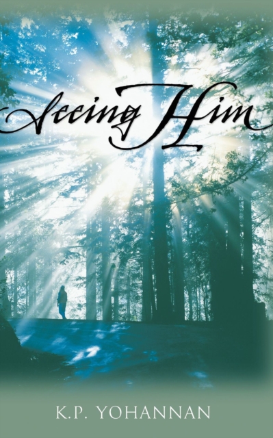 Seeing Him