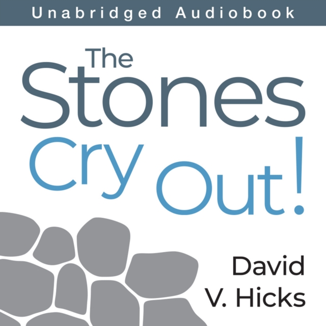 Stones Cry Out