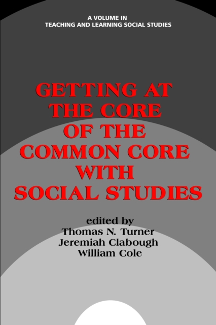 Getting at the Core of the Common Core with Social Studies