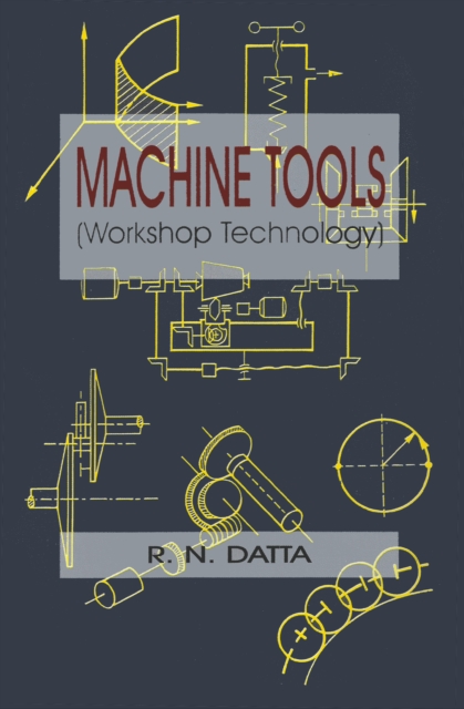 Machine Tools (Workshop Technology)
