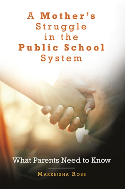 Mother's Struggle in the Public School System