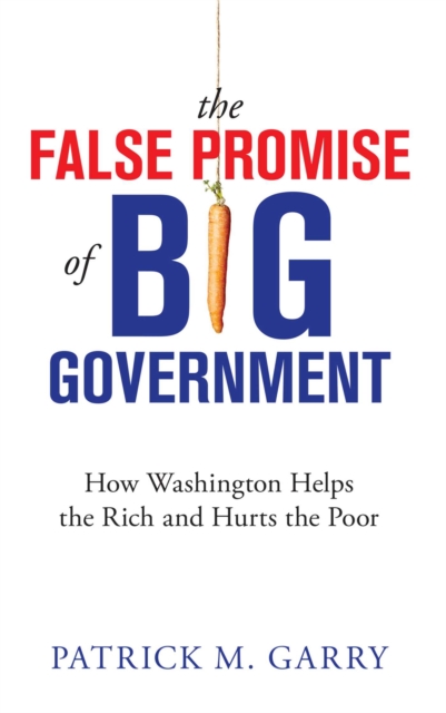False Promise of Big Government
