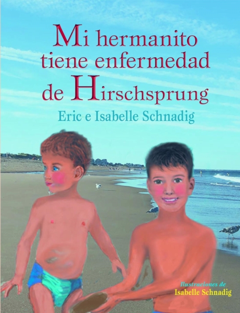 Mi hermanito tiene enfermedad de Hirschsprung