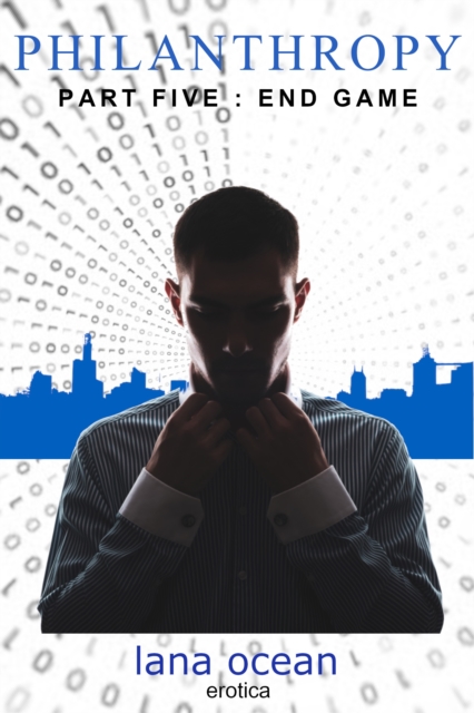 Philanthropy Part Five: End Game