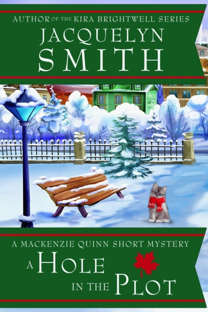 Hole in the Plot: A Mackenzie Quinn Short Mystery