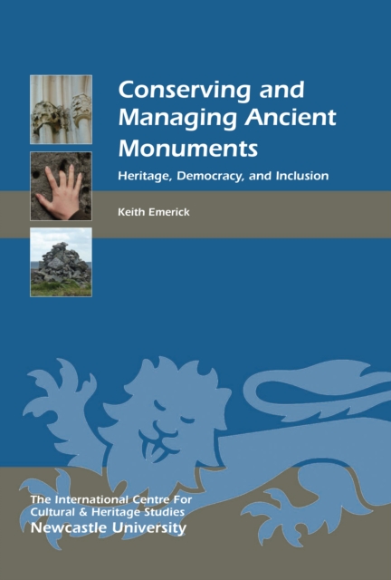 Conserving and Managing Ancient Monuments