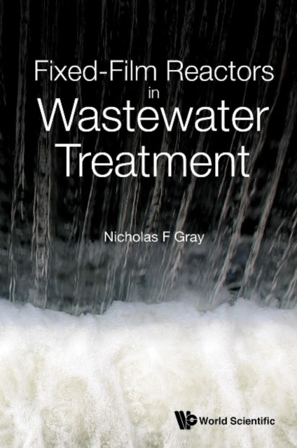 Fixed-film Reactors In Wastewater Treatment