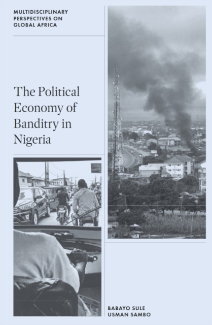 Political Economy of Banditry in Nigeria