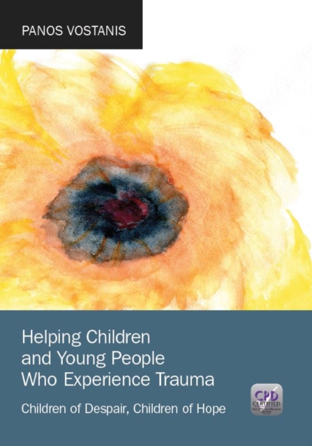 Helping Children and Young People Who Experience Trauma