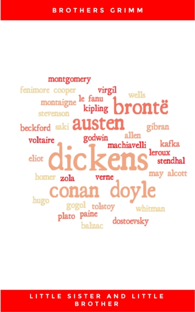 Little Sister and Little Brother and Other Tales (Illustrated)