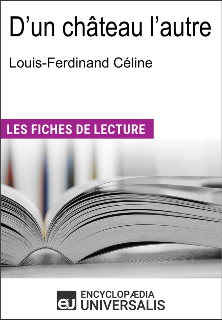D'un chateau l'autre de Louis-Ferdinand Celine