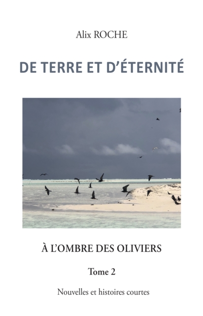 De terre et d’éternité