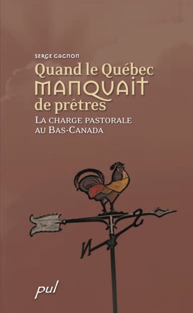 Quand le Québec manquait de prêtres