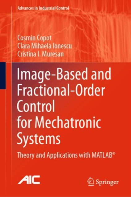 Image-Based and Fractional-Order Control for Mechatronic Systems