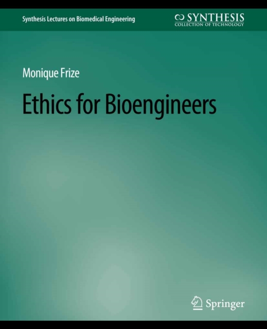 Ethics for Bioengineers