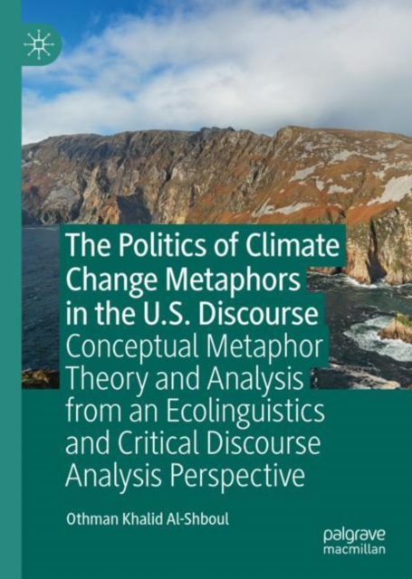 Politics of Climate Change Metaphors in the U.S. Discourse