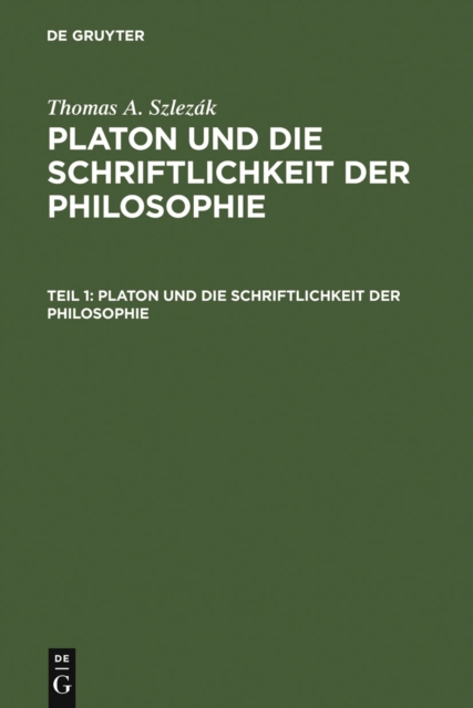 Platon und die Schriftlichkeit der Philosophie