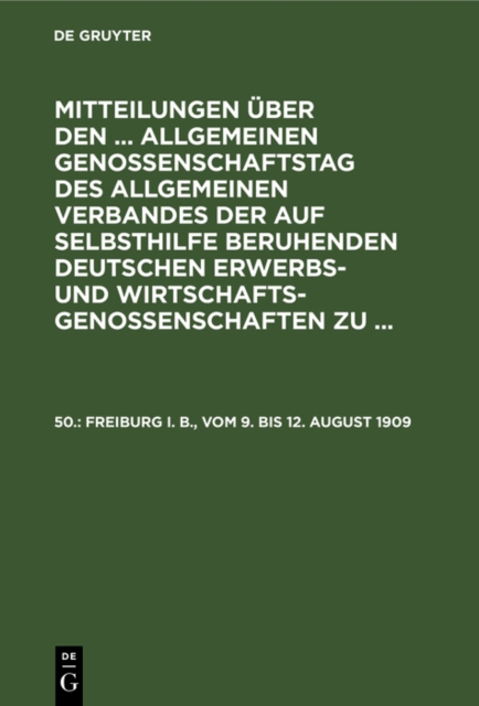 Freiburg i. B., vom 9. bis 12. August 1909