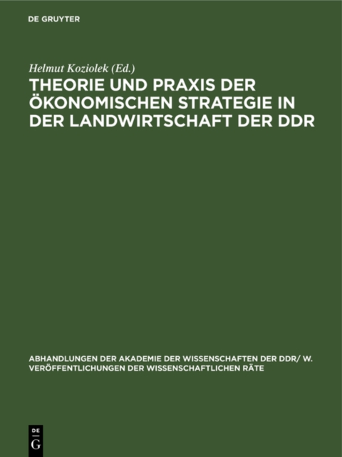 Theorie und Praxis der okonomischen Strategie in der Landwirtschaft der DDR