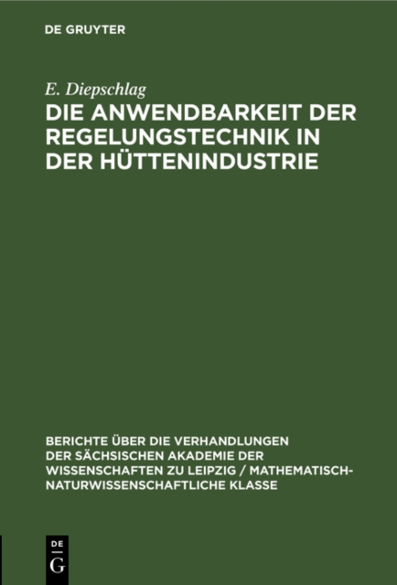 Die Anwendbarkeit der Regelungstechnik in der Huttenindustrie
