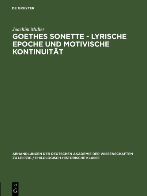 Goethes Sonette - Lyrische Epoche und motivische Kontinuitat