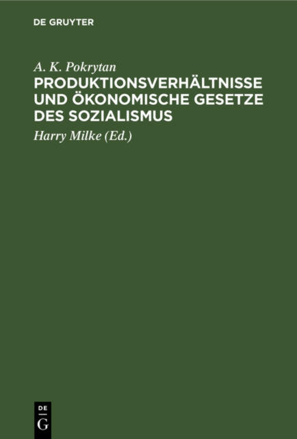 Produktionsverhaltnisse und okonomische Gesetze des Sozialismus