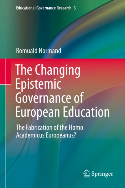 Changing Epistemic Governance of European Education