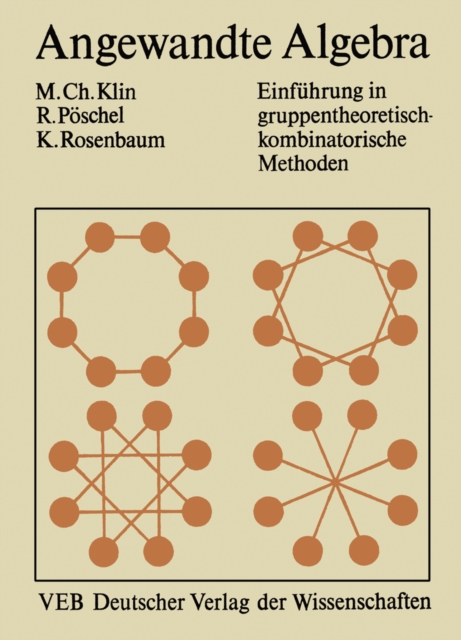 Angewandte Algebra für Mathematiker und Informatiker