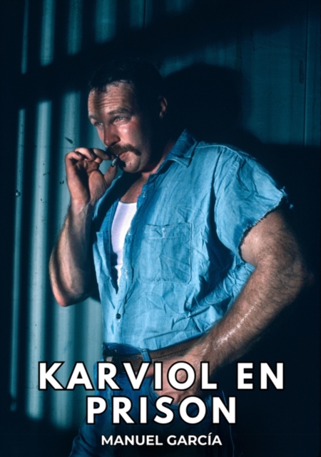 Karviol en Prison