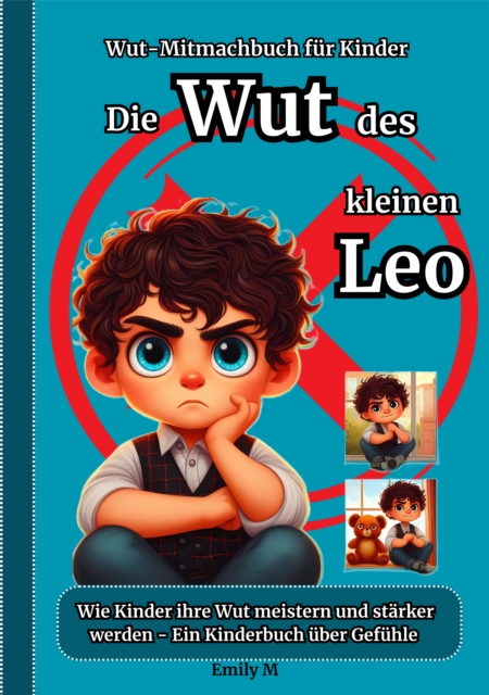 Die Wut des kleinen Leo