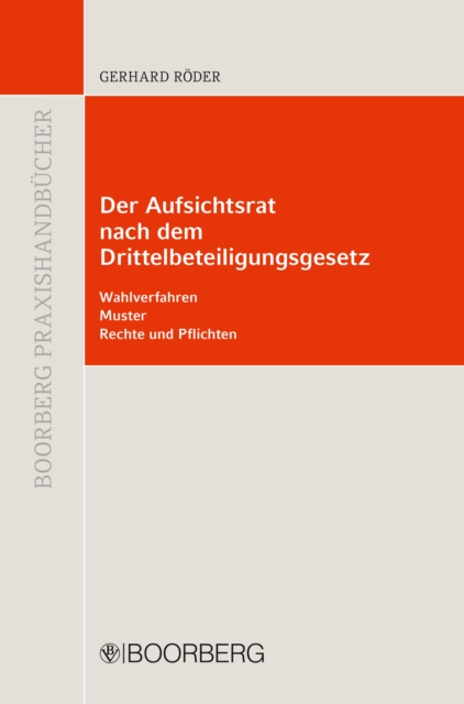 Der Aufsichtsrat nach dem Drittbeteiligungsgesetz