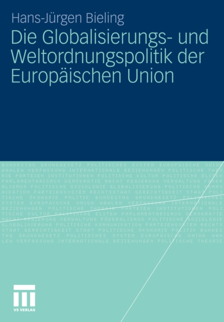 Die Globalisierungs- und Weltordnungspolitik der Europäischen Union