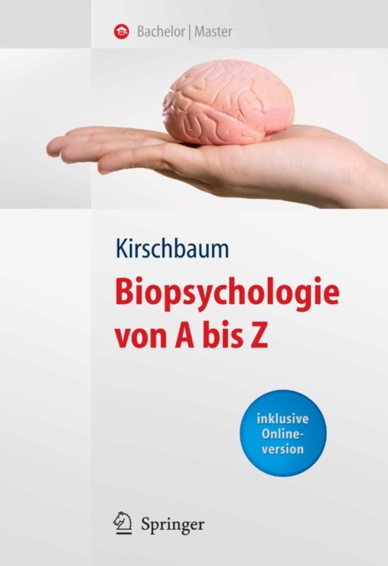 Biopsychologie von A bis Z