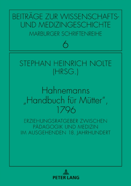 Hahnemanns «Handbuch fuer Muetter», 1796