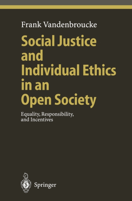 Social Justice and Individual Ethics in an Open Society