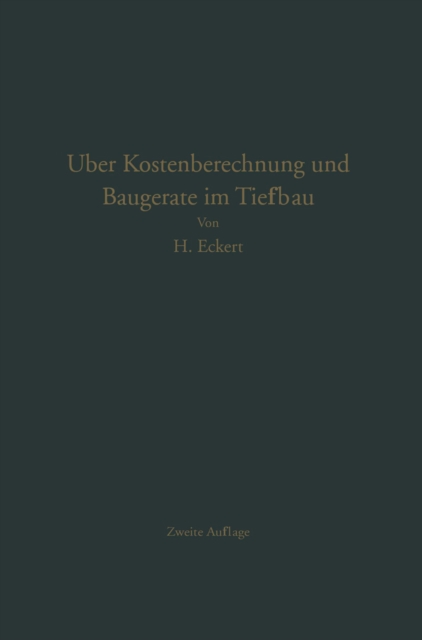 Über Kostenberechnung und Baugeräte im Tiefbau